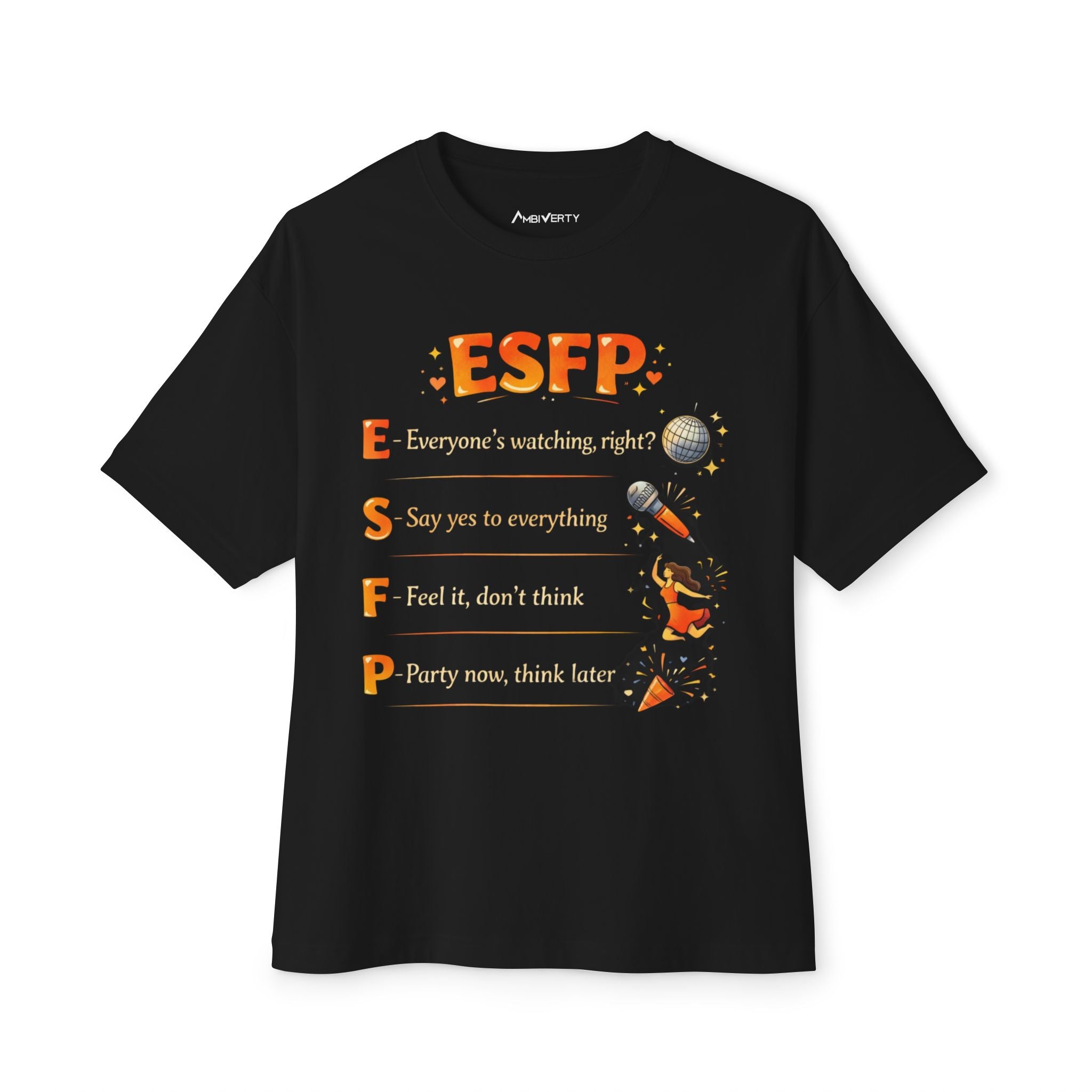 ESFP Shirt — Live It Now