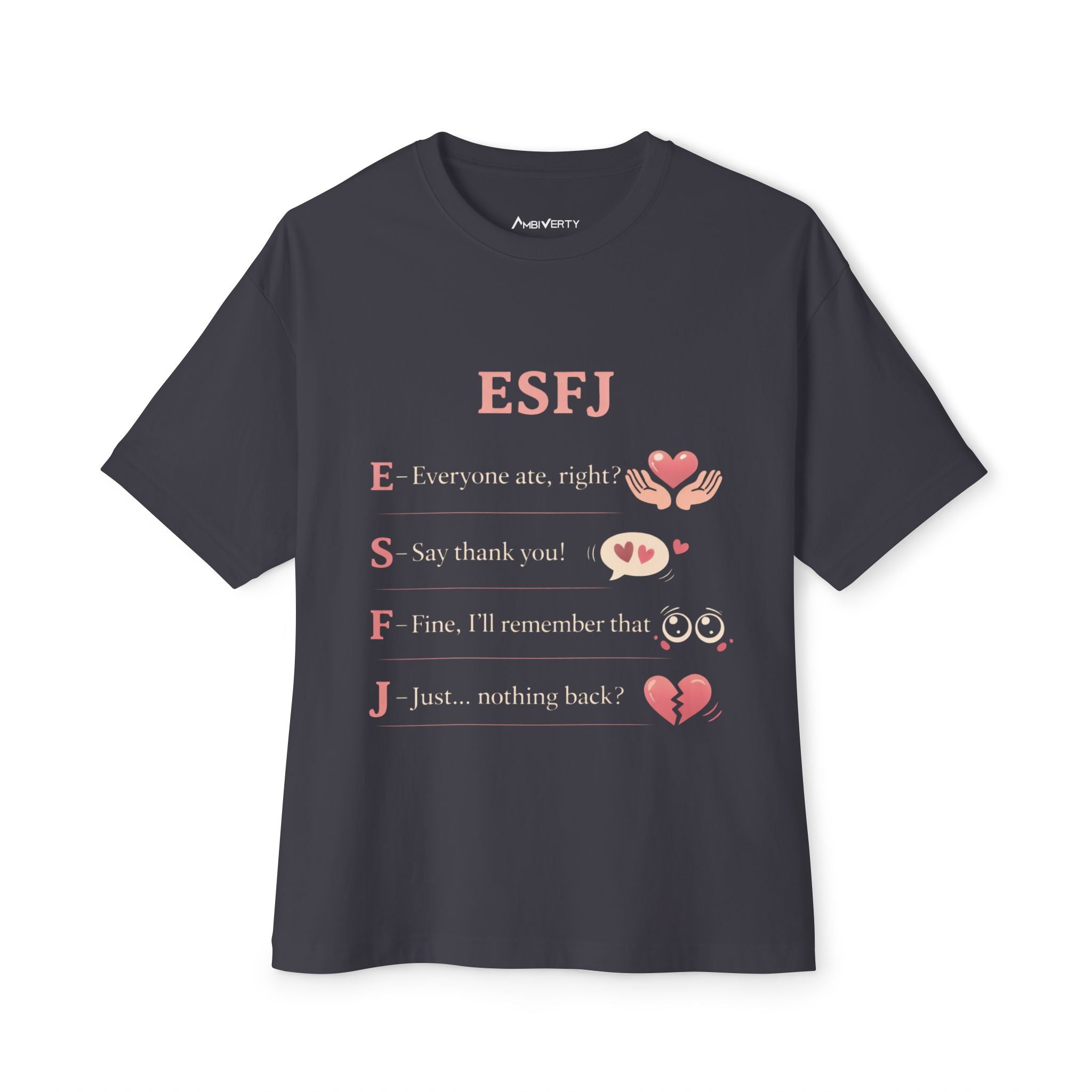 ESFJ Shirt — Quiet Care