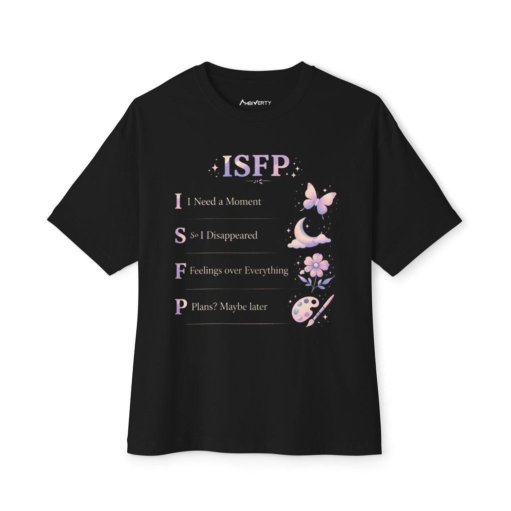 ISFP Shirt — Feel It, Don’t Force It